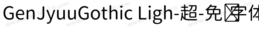 GenJyuuGothic Ligh-超字体转换